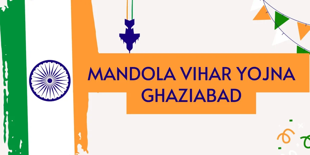 Mandola Vihar Yojna Ghaziabad