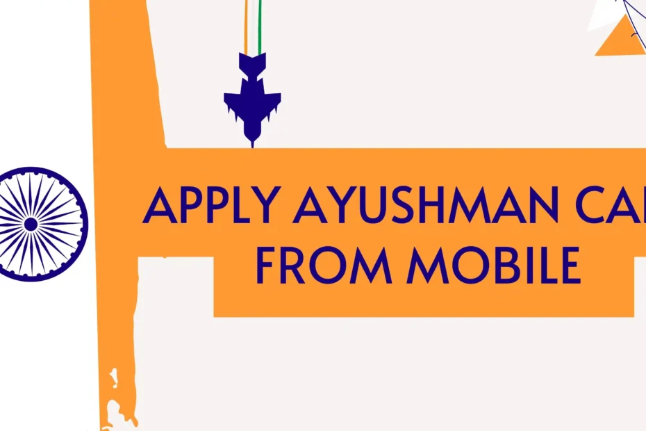 Apply Ayushman Card From Mobile
