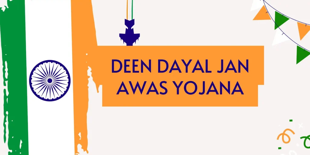 Deen Dayal Jan Awas Yojana