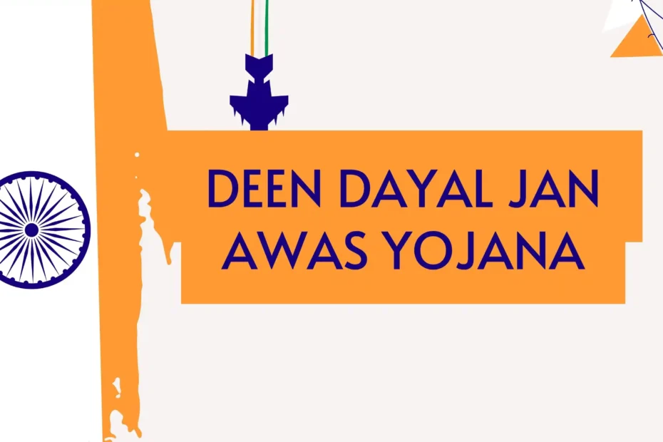 Deen Dayal Jan Awas Yojana