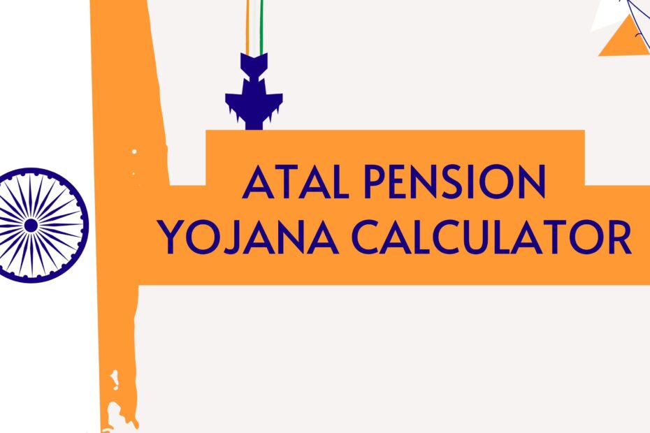 Atal Pension Yojana Calculator
