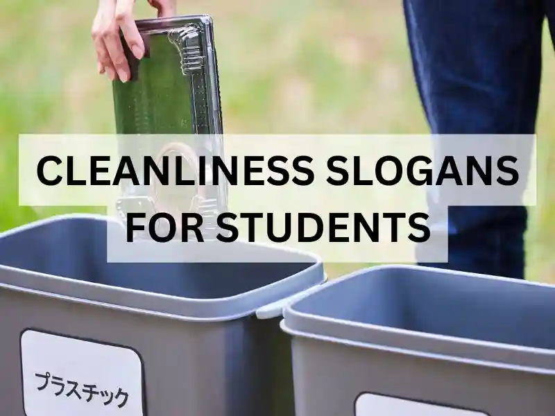 Cleanliness Slogans for Students