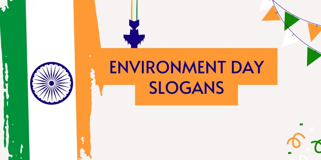 Environment Day Slogans