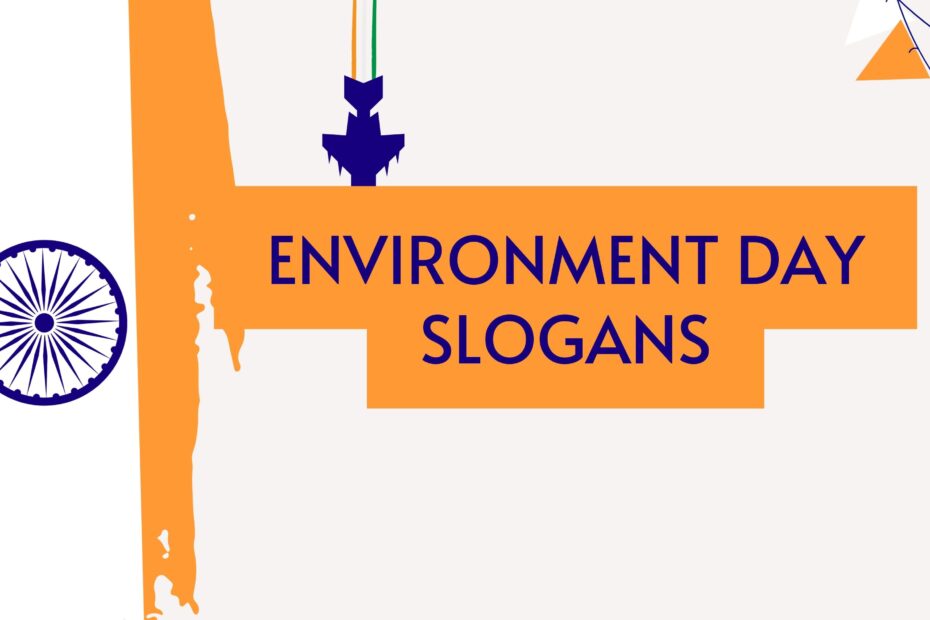 Environment Day Slogans