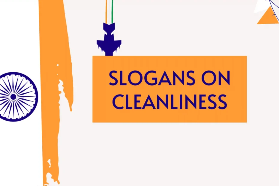 Slogans on Cleanliness