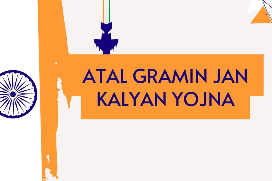 Atal Gramin Jan Kalyan Yojna